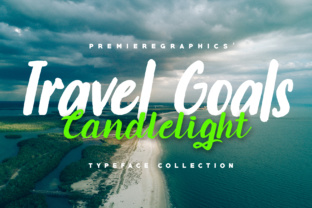 Travel Goals Candlelight: The Bold Marker Font for Campaigns